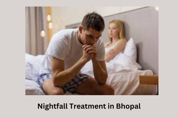 Effective Nightfall Treatment in Bhopal | Dr. Sunil Patidar