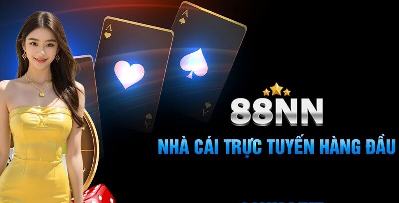 88NN - Link trang chủ nhà cái 88NN.COM Số #1 VN