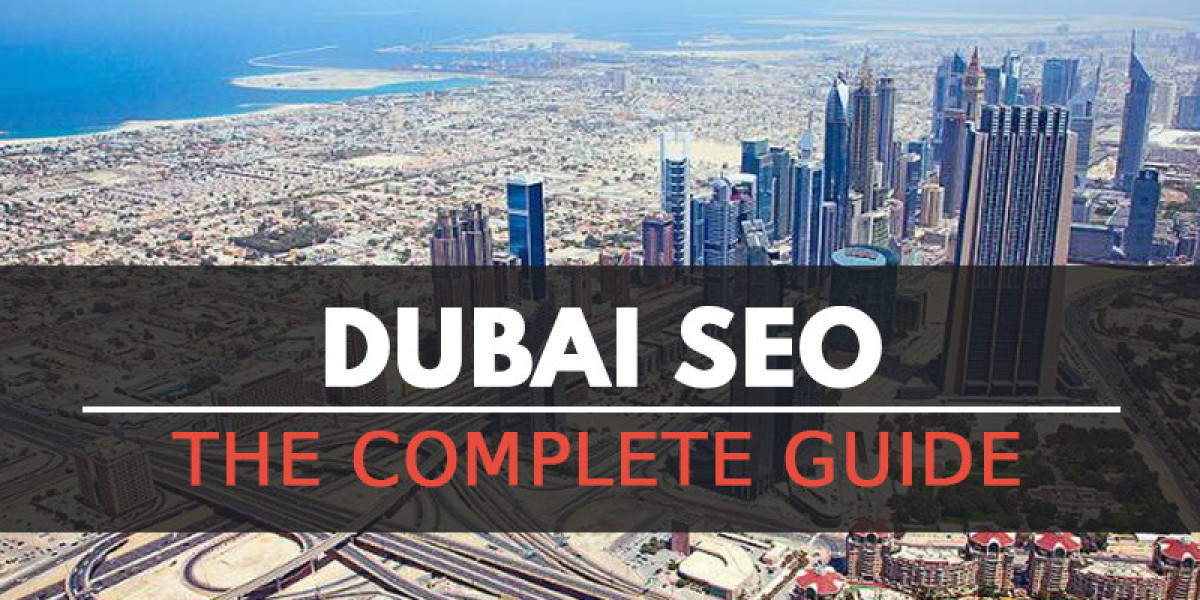 Why Choosing the Right SEO Company in Dubai is Essential for Your Business Success