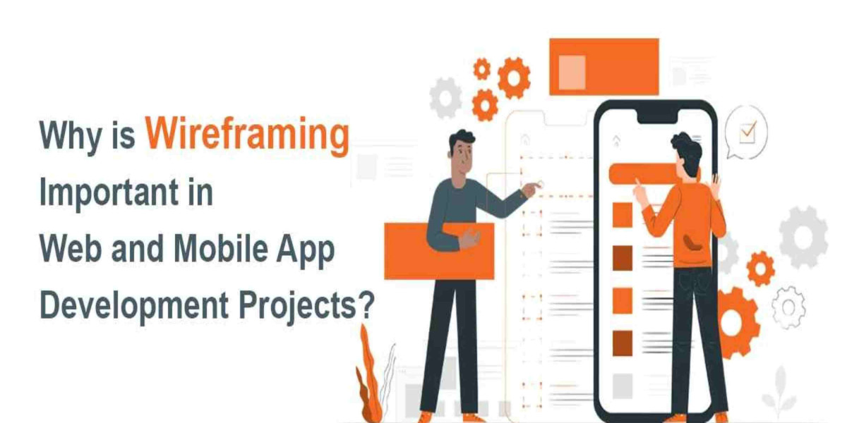 Importance of Wireframing in Web and App Development