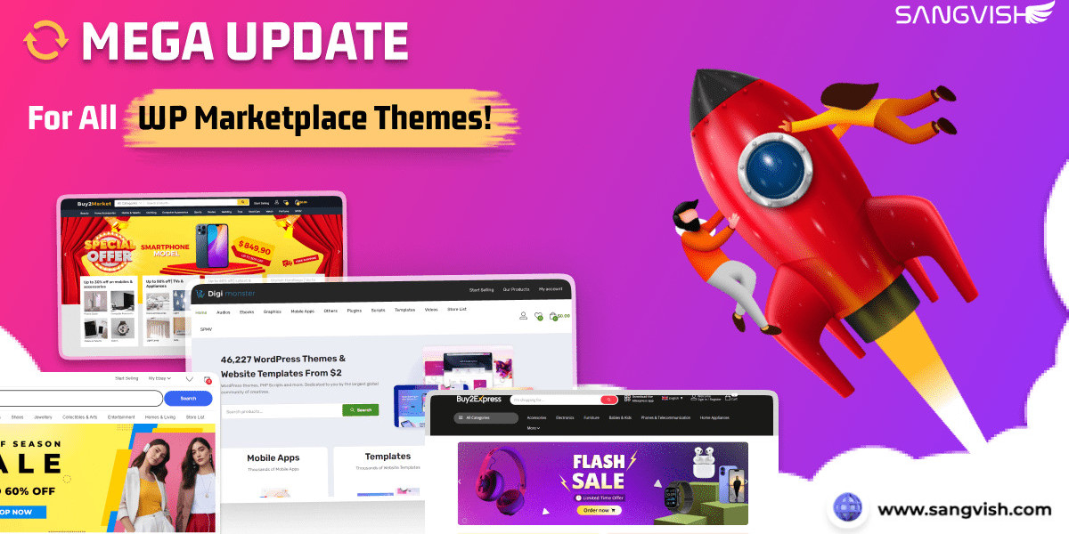 Mega Updates For All WordPress Marketplace Themes!