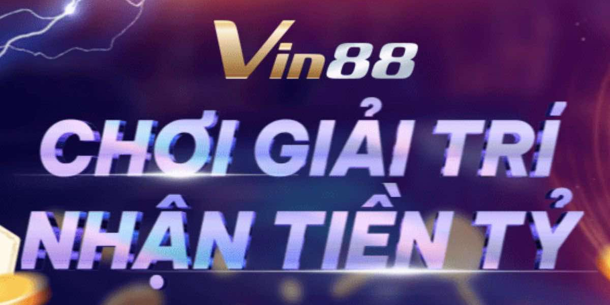 Vin88 - Nhà Cái Vin88 Giải Trí Uy Tín Top #1 Hàng Đầu Châu Á