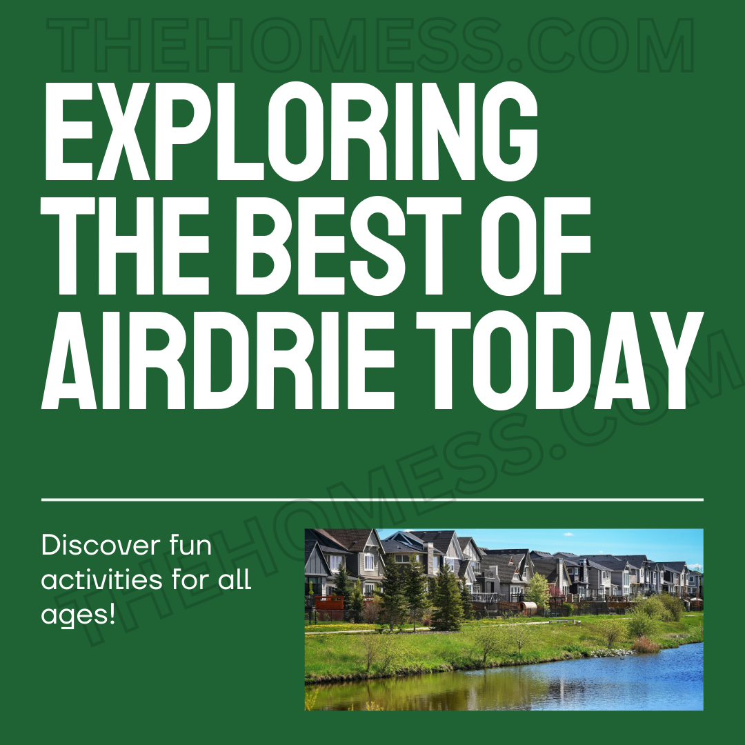 Top Things to Do in Airdrie, Alberta – Explore Parks & More