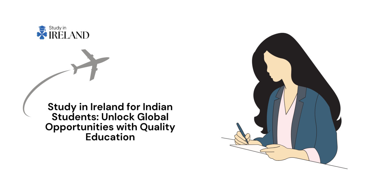 Study in Ireland for Indian Students: Unlock Global Opportunities with Quality Education