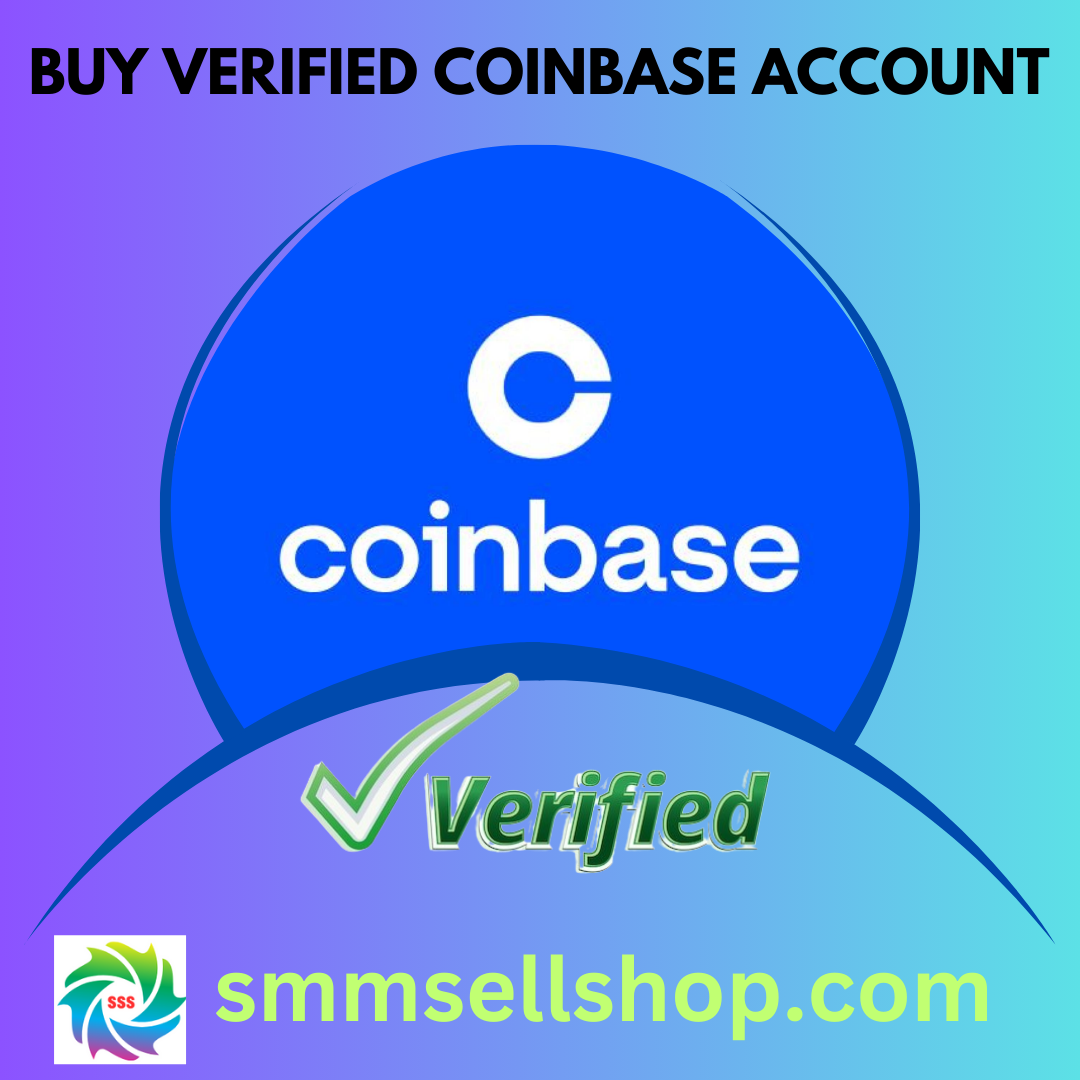 Buy Verified Coinbase Account - 100% Best KYC Verified..