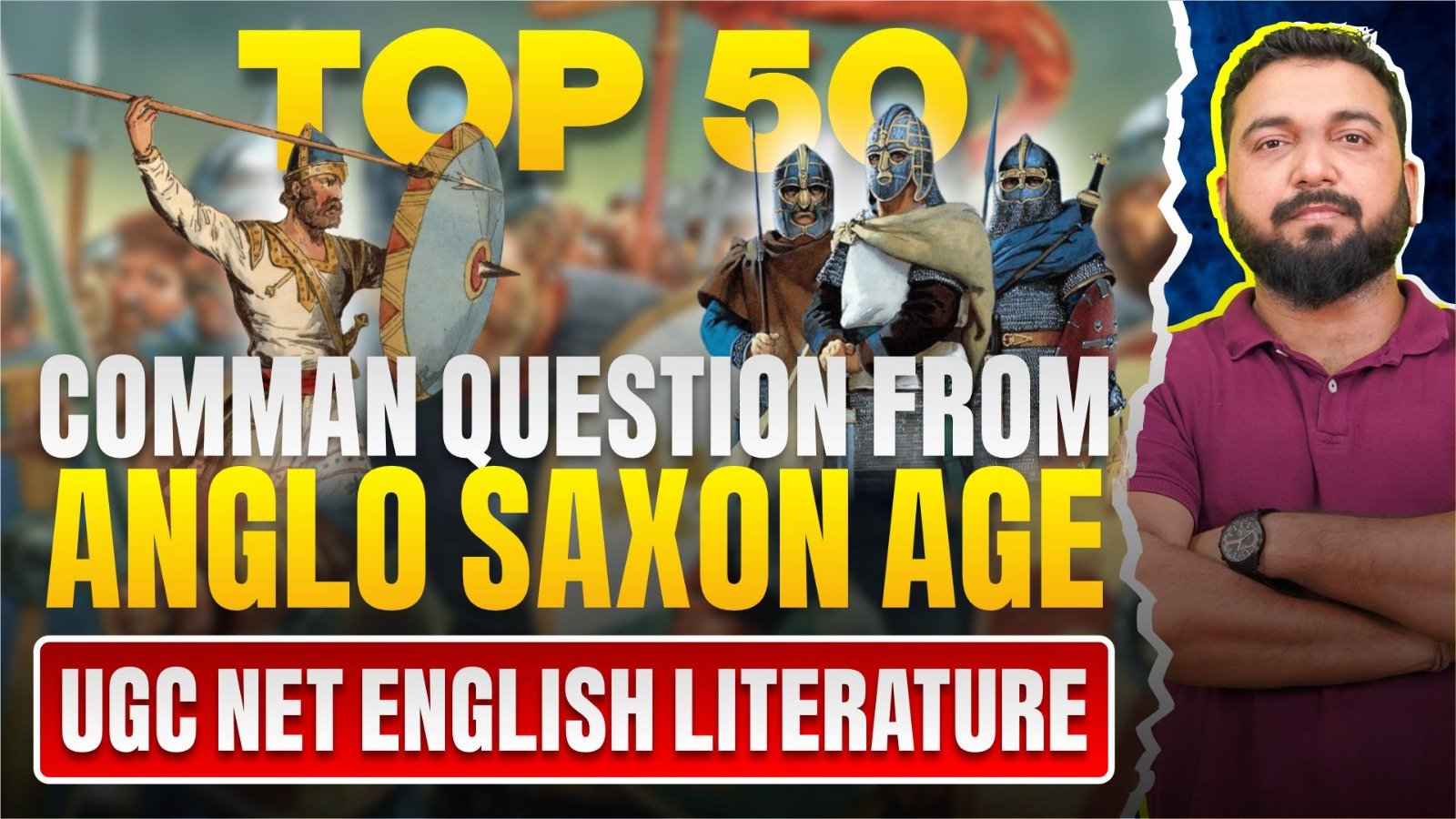 Top 50 Common Questions from Anglo-Saxon Age in the UGC-NET English Literature - Sahitya Classes | UGC NET/JRF English Literature by Vineet Pandey