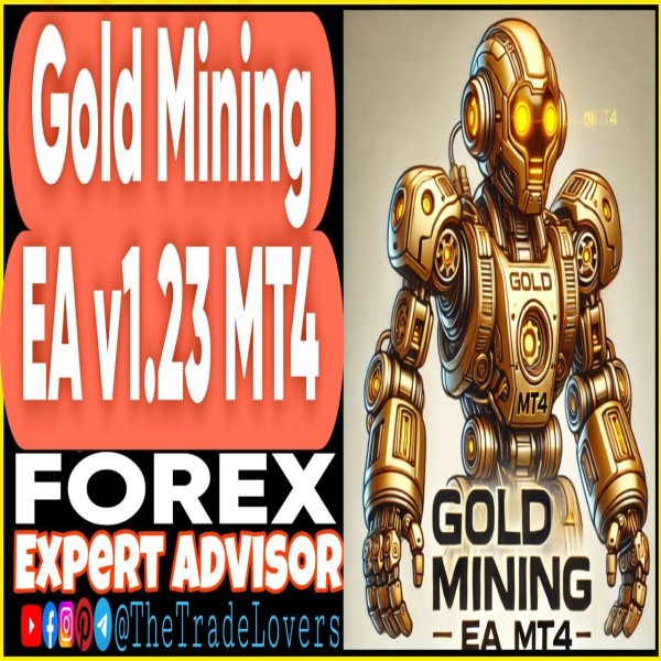 Gold Mining EA v1.23 MT4 + Presets (Works on Build 1440+) | Forex Robot | MT4 Expert Advisor - The Trade Lovers