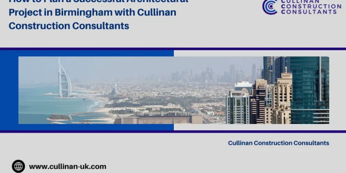 How to Plan a Successful Architectural Project in Birmingham with Cullinan Construction Consultants