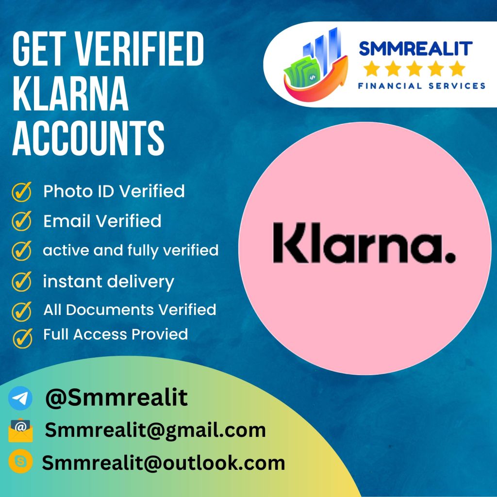 Buy Verified Klarna Accounts - 100% Verified Personal And Business