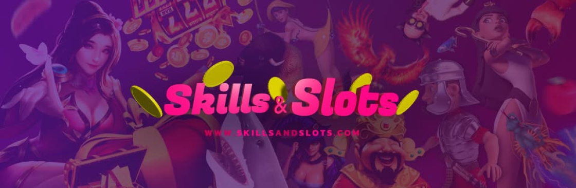 Skills and Slots Cover Image