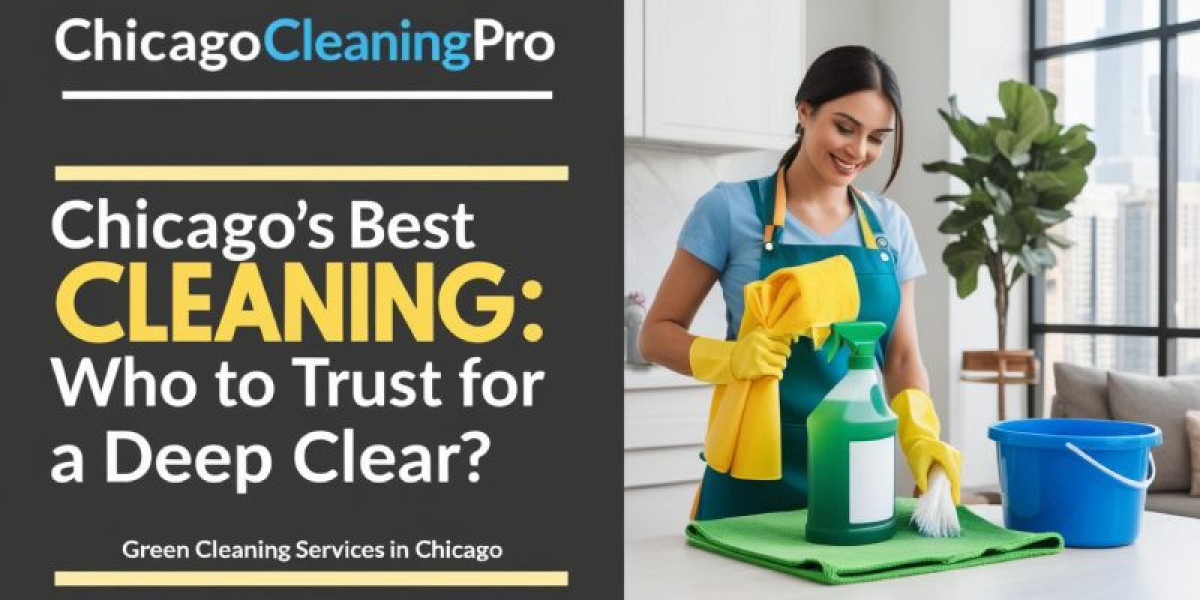 Best Cleaning Services in Chicago | Top Companies to Hire