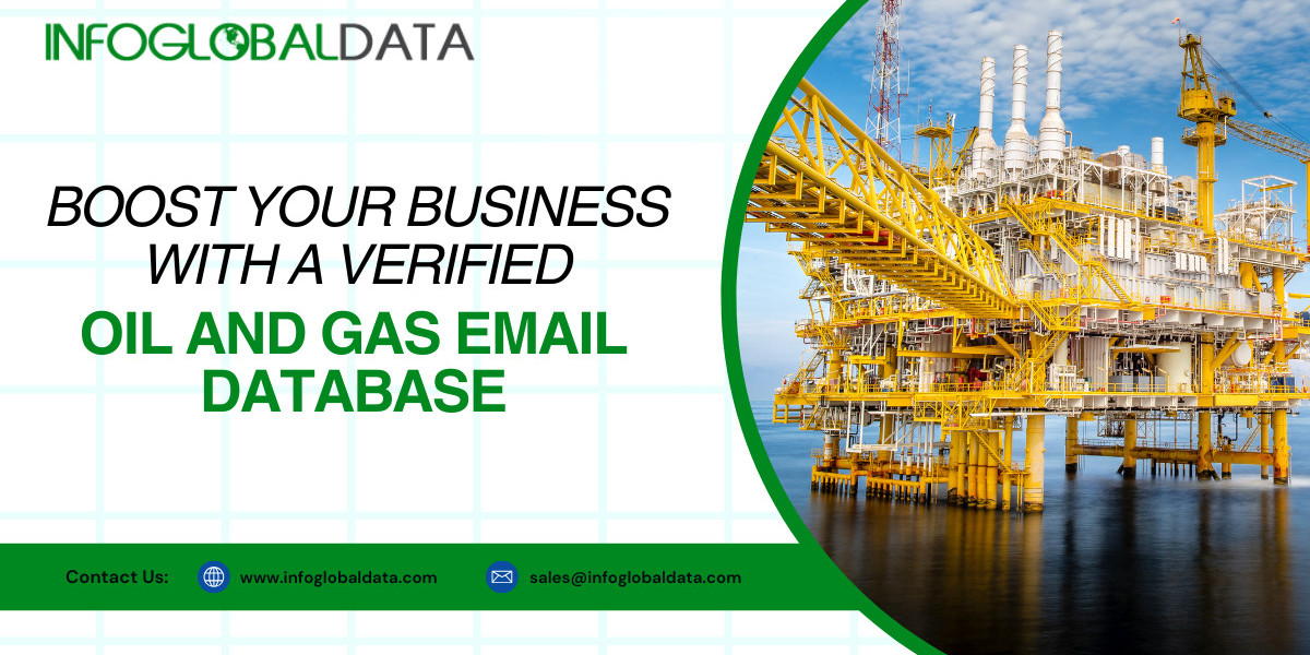 Boost Your Business with a Verified Oil and Gas Email Database