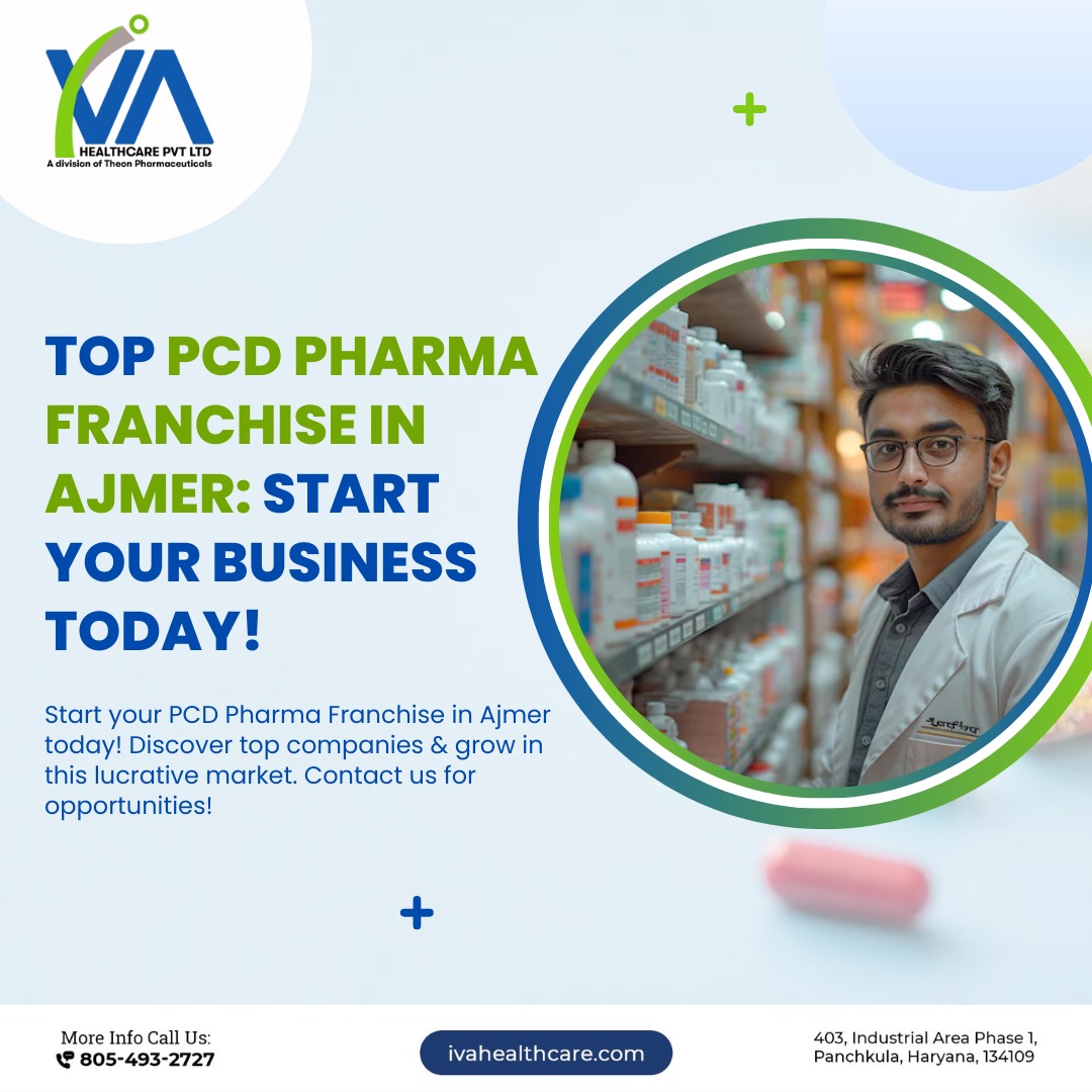 Top PCD Pharma Franchise in Ajmer: Start Your Business Today!