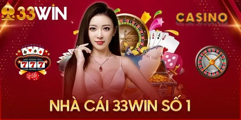 33WIN | TRANG GIẢI TRÍ CHÍNH THỨC NHÀ CÁI 33WIN.COM