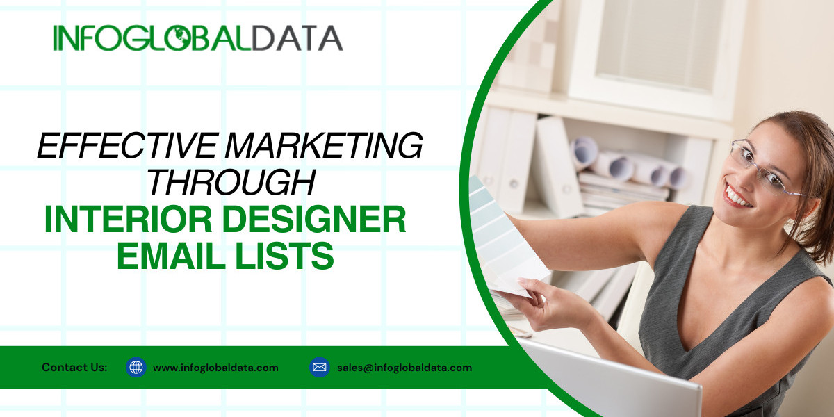 Effective Marketing Through Interior Designer Email Lists