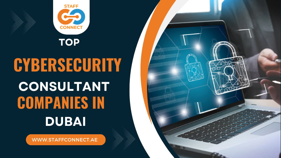 Top Cyber Security Consultant Companies in Dubai