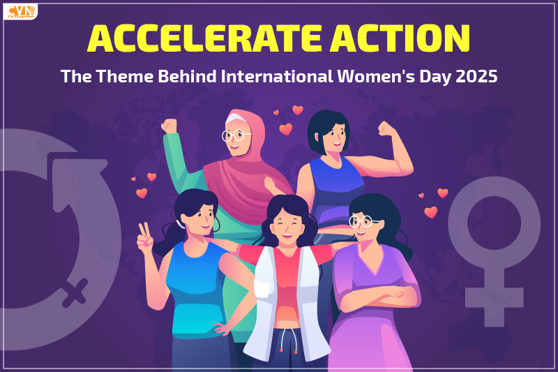 Accelerate Action: Theme for International Women’s Day 2025