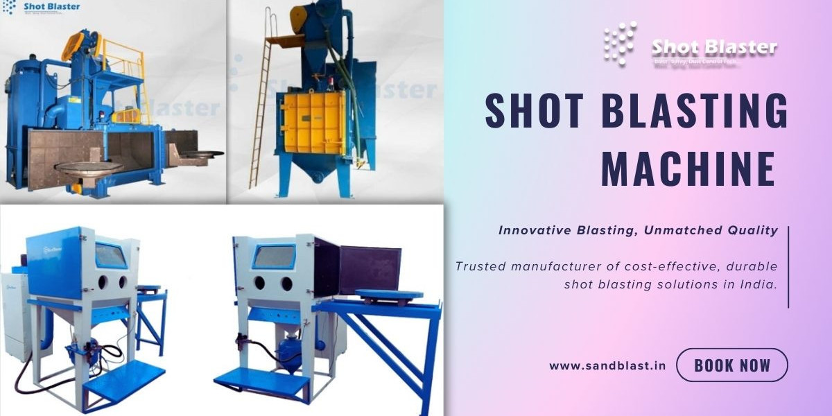 Shot Blasting Machines for Industrial Surface Cleaning with High Efficiency