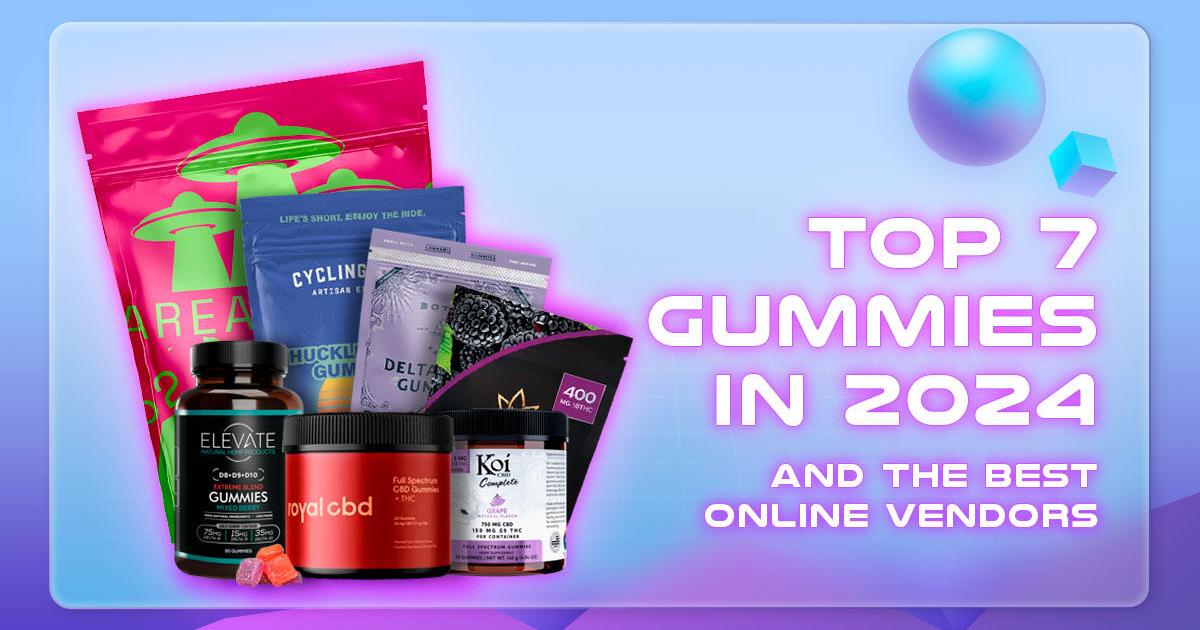 Top 8 Best THC Gummies You Can Order Online (100% Legal) | Cannabis | sheboygansun.com