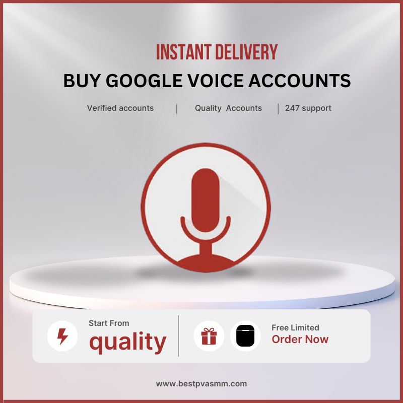 Buy Google Voice Accounts - Buy Google Voice Account - 100% PVA Google Voice Account