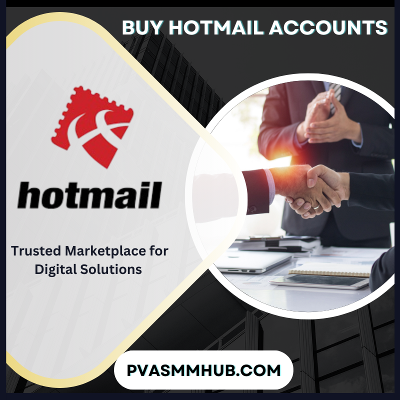 Buy Verified Hotmail Accounts - PVA Email Secure & Bulk Verified